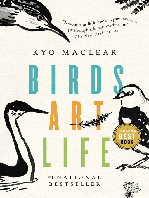 Title details for Birds Art Life by Kyo Maclear - Available